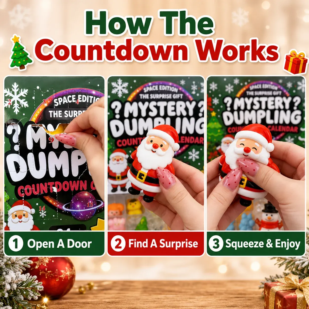 Three step guide showing how to open the Christmas countdown calendar and squeeze a surprise toy