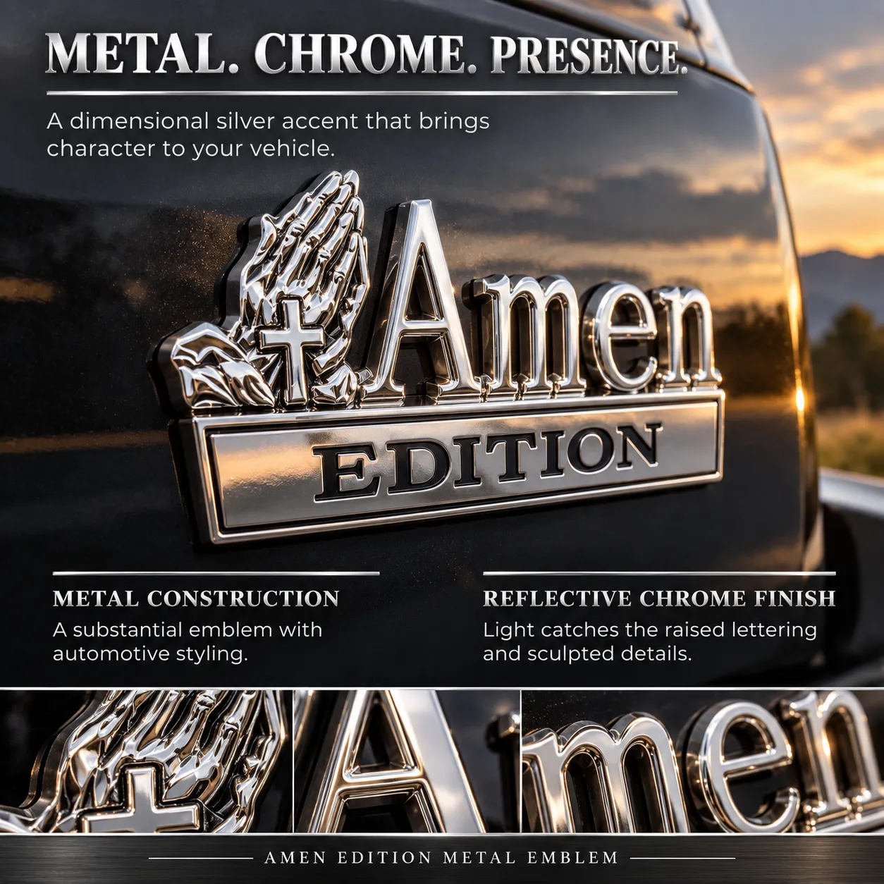 Metal Amen Edition emblem showing its reflective chrome finish, raised lettering and sculpted prayer details