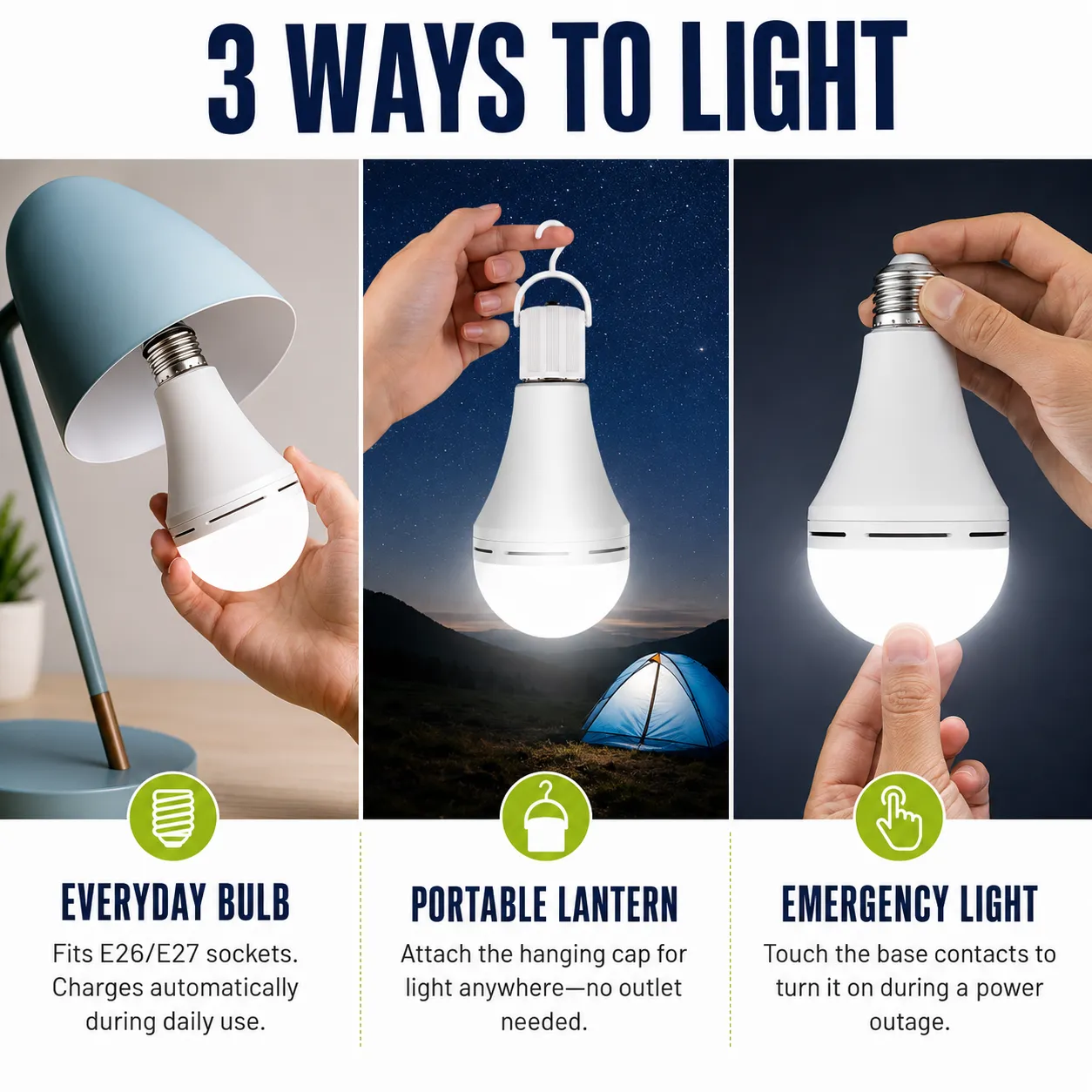 Three ways to use the emergency bulb